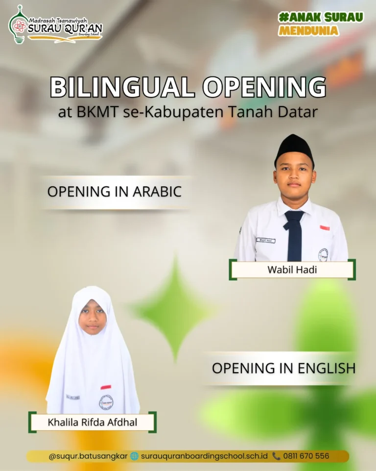 Santri MTs Surau Qur'an Tampil di BKMT Tanah Datar membawakan pidato bahasa Arab dan Inggris