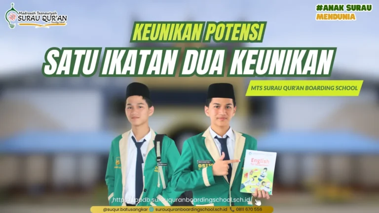 Kembar dalam kelahiran, dekat dalam perjalanan, berbeda dalam kecakapan.
